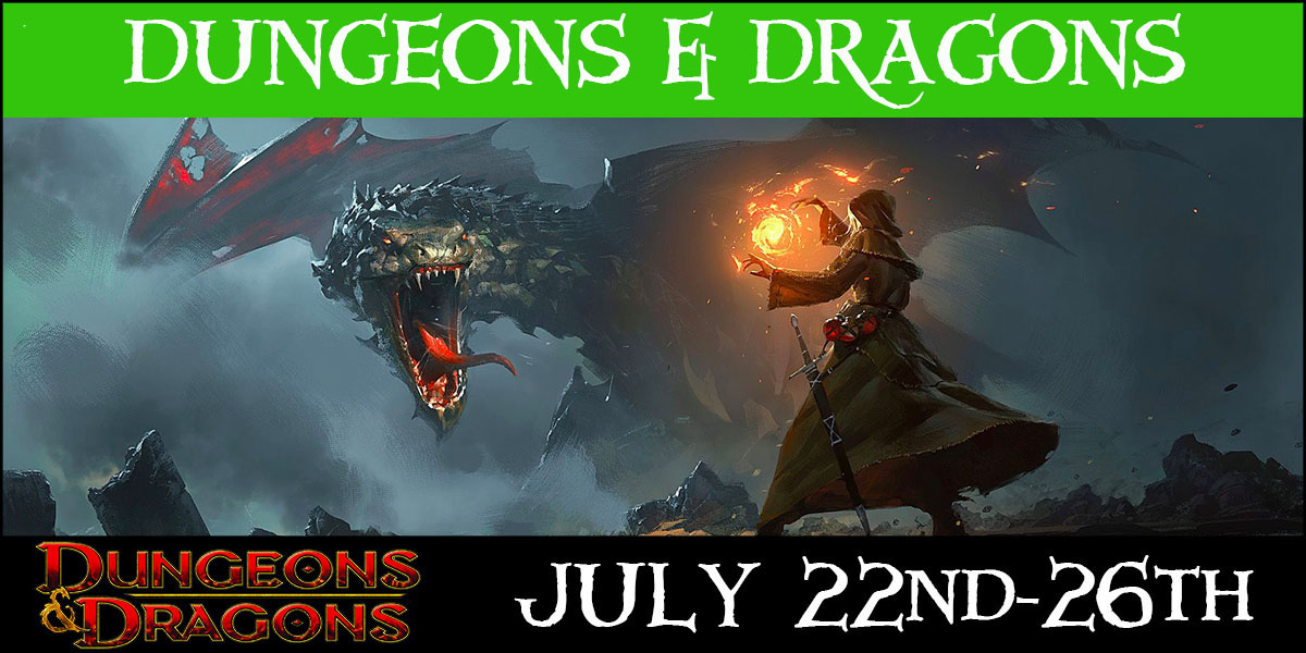 Dungeons & Dragons Adventure Camp: July 22nd-26th