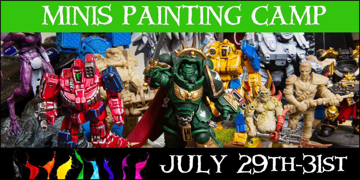 Miniatures Painting Camp: July 29th-31st (3 Days)